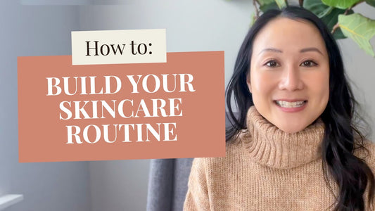 How to Build a Skincare & Makeup Routine Together for Healthy